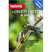 «L'AVETE FATTO A ME»