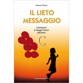 IL LIETO MESSAGGIO