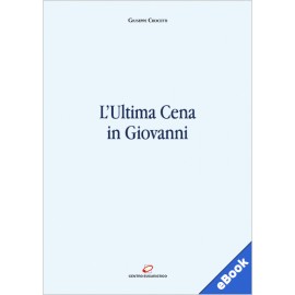 L'ULTIMA CENA IN GIOVANNI