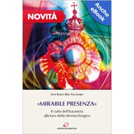 «MIRABILE PRESENZA»