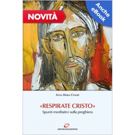 «RESPIRATE CRISTO»