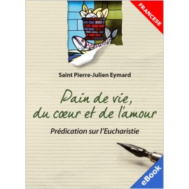 PAIN DE VIE, DU COEUR ET DE L'AMOUR (eBook) (FRA)