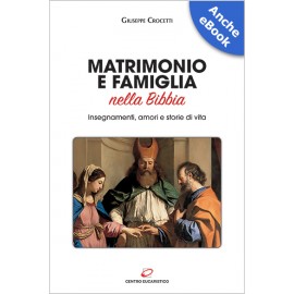 MATRIMONIO E FAMIGLIA NELLA BIBBIA