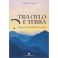 TRA CIELO E TERRA (eBook)