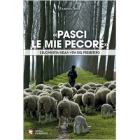 «PASCI LE MIE PECORE»