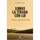LUNGO LA STRADA CON LUI